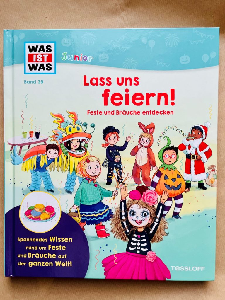 Was ist Was Junior: Lass uns feiern! Feste und Bräuche entdecken